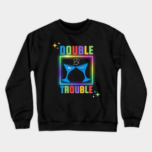 Double Trouble Crewneck Sweatshirt